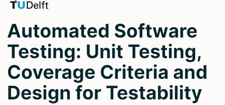 Automated Testing Course from TU Delft